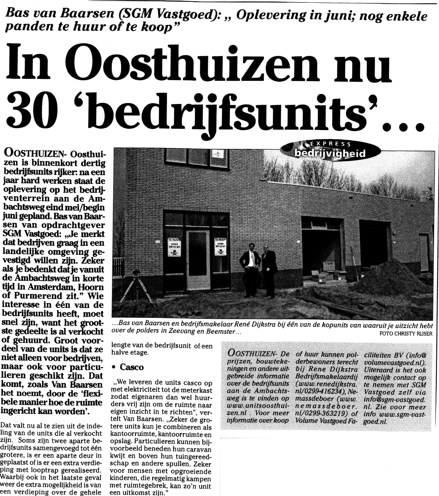 Nog enkele bedrijfsunitsTE KOOP/TE HUUR in Oosthuizen